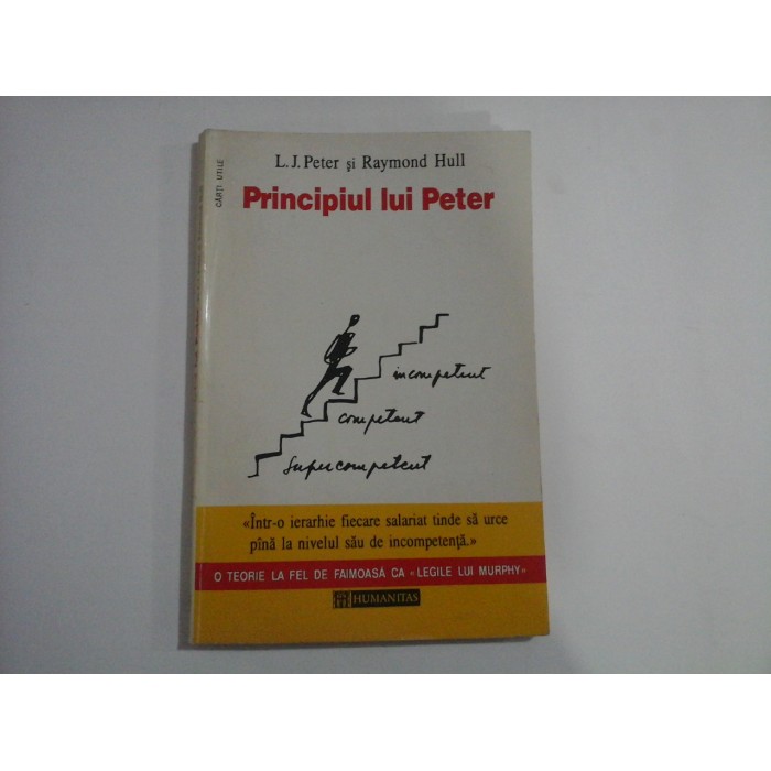 PRINCIPIUL LUI PETER  -  L. J. PETER SI RAYMOND HULL